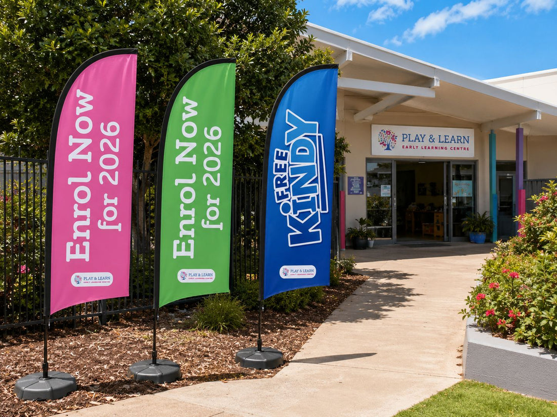 Teardrop banners for childcare centres Australia with custom flags for enrolments open days and school events
